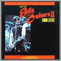 Eddie and the Cruisers II -- Eddie Lives