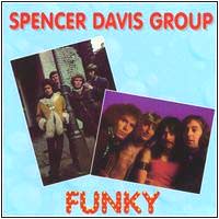 Spencer Davis Group -- Funky