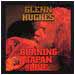 Glenn Hughes: Burning Japan Live