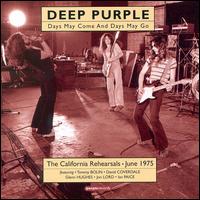 Deep Purple -- Days May Come and Go