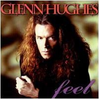 Glenn Hughes -- Feel