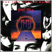 The Jeff Healy Band -- Feel This