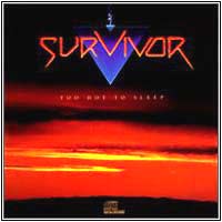 Survivor -- Too Hot To Sleep