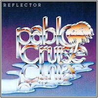 Pablo Cruise -- Reflector