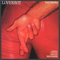 Loverboy -- Get Lucky