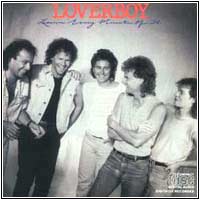 Loverboy -- Lovin' Every Minute of It