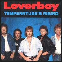 Loverboy -- Temperature's Rising