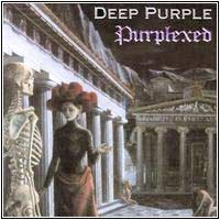 Deep Purple -- Purplexed